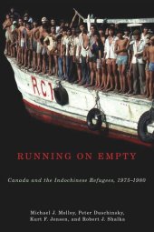 book Running on Empty: Canada and the Indochinese Refugees, 1975-1980