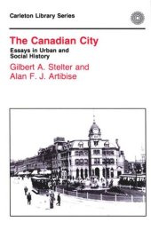 book Canadian City: Essays in Urban and Social History