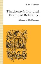 book Thackeray's Cultural Frame of Reference: Allusion in The Newcomes