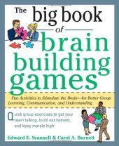 book The Big Book of Brain-Building Games: Fun Activities to Stimulate the Brain for Better Learning, Communication and Teamwork (Big Book Series)