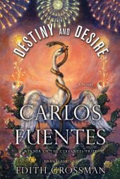 book Destiny and Desire: A Novel