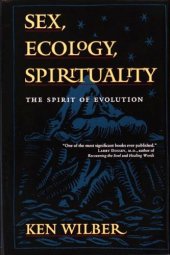 book Sex, Ecology, Spirituality: The Spirit of Evolution