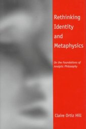 book Rethinking Identity and Metaphysics: On the Foundations of Analytic Philosophy