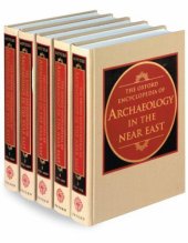 book The Oxford Encyclopedia of Archaeology in the Near East - Volume 3