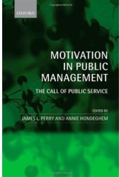 book Motivation in Public Management: The Call of Public Service