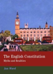 book The English Constitution: Myths And Realities