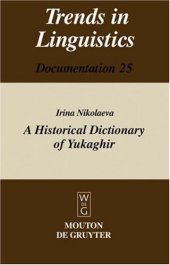 book A Historical Dictionary of Yukaghir (Trends in Linguistics Documentation, Vol. 25)