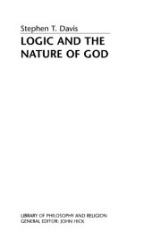 book Logic and the Nature of God (Library of Philosophy & Religion)