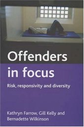 book Offenders in Focus: Risk, Responsivity and Diversity