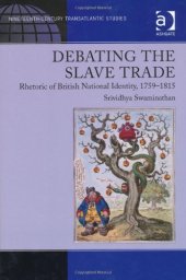 book Debating the Slave Trade (Ashgate Series in Nineteenth-Century Transatlantic Studies)