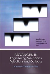 book Advances In Engineering Mechanics Reflections And Outlooks: In Honor Of Theodore Y-t Wu