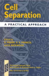 book Cell Separation: A Practical Approach (Practical Approach Series)