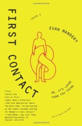 book First Contact: Or, It's Later Than You Think