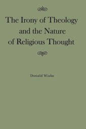 book Irony of Theology and the Nature of Religious Thought