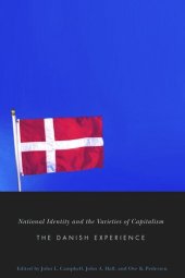 book National Identity and the Varieties of Capitalism: The Danish Experience