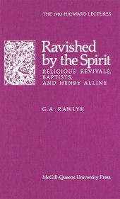 book Ravished by the Spirit: Religious Revivals, Baptists, and Henry Alline