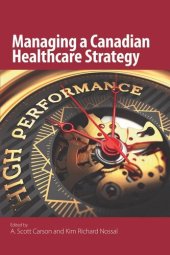 book Managing a Canadian Healthcare Strategy