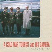 book A Cold War Tourist and His Camera