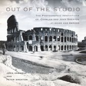 book Out of the Studio: The Photographic Innovations of Charles and John Smeaton at Home and Abroad