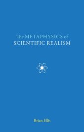 book The Metaphysics of Scientific Realism