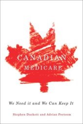 book Canadian Medicare: We Need It and We Can Keep It