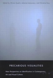 book Precarious Visualities: New Perspectives on Identification in Contemporary Art and Visual Culture