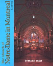 book Church of Notre Dame in Montreal: An Architectural History