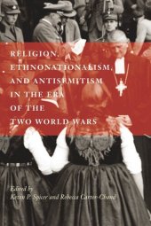 book Religion, Ethnonationalism, and Antisemitism in the Era of the Two World Wars