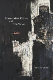 book Materialist Ethics and Life-Value