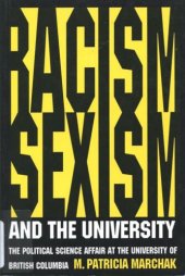 book Racism, Sexism, and the University: The Political Science Affair at the University of British Columbia