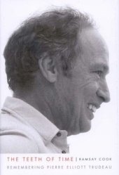 book Teeth of Time: Remembering Pierre Elliott Trudeau