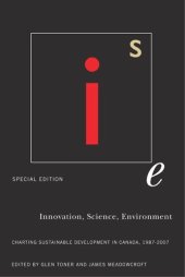 book Innovation, Science, Environment 1987-2007: Special Edition: Charting Sustainable Development in Canada, 1987-2007