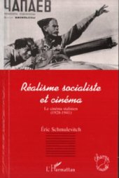 book Réalisme socialiste et cinéma: Le cinéma stalinien (1928-1941)