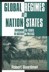 book Global Regimes and Nation-States: Environmental Issues in Australian Politics