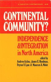 book Continental Community?: Independence and Integration in North America