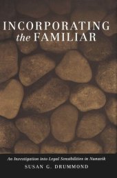 book Incorporating the Familiar: An Investigation into Legal Sensibilities in Nunavik