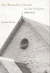 book Methodist Church on the Prairies, 1896-1914