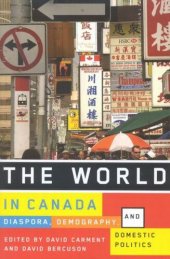 book The World in Canada: Diaspora, Demography, and Domestic Politics