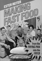 book Making Fast Food: From the Frying Pan into the Fryer