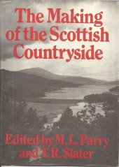 book The Making of the Scottish Countryside