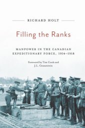 book Filling the Ranks: Manpower in the Canadian Expeditionary Force, 1914-1918