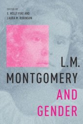 book L.M. Montgomery and Gender