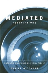 book Mediated Associations: Cinematic Dimensions of Social Theory