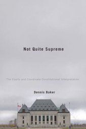 book Not Quite Supreme: The Courts and Coordinate Constitutional Interpretation