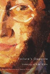 book Failure's Opposite: Listening to A.M. Klein