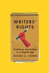 book Writers' Rights: Freelance Journalism in a Digital Age