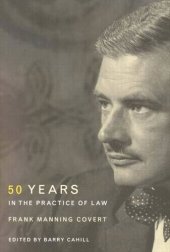 book Frank Manning Covert: Fifty Years in the Practice of Law