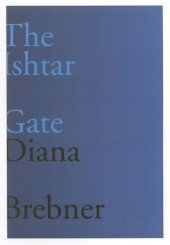 book Ishtar Gate: Last and Selected Poems