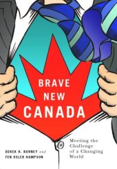 book Brave New Canada: Meeting the Challenge of a Changing World