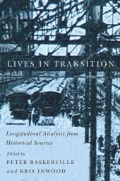 book Lives in Transition: Longitudinal Analysis from Historical Sources